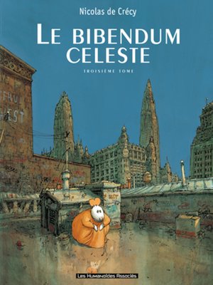 cover image of Le Bibendum céleste (2014), Tome 3